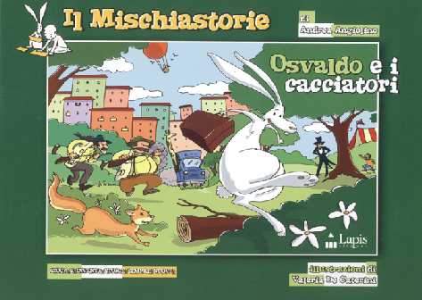 Picture of 'Il Mischiastorie - Osvaldo e i cacciatori'