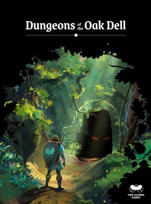 Picture of 'Dungeons of the Oak Dell'