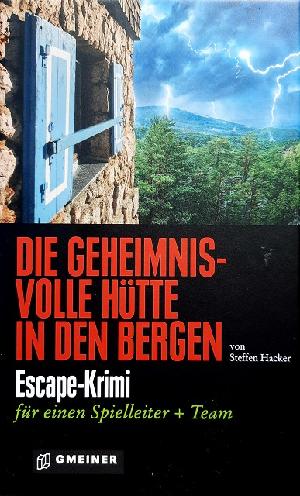 Picture of 'Die geheimnisvolle Hütte in den Bergen'